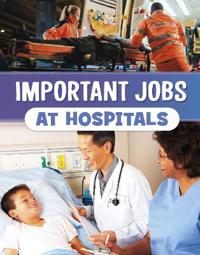 Kirjan kansi "Important Jobs at Hospitals"