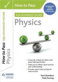 How to Pass Advanced Higher Physics