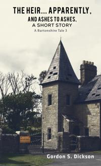 Heir... Apparently, and Ashes to Ashes, a Short Story