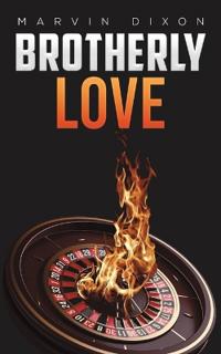 Brotherly Love: Book 4 in the Justin Kell series