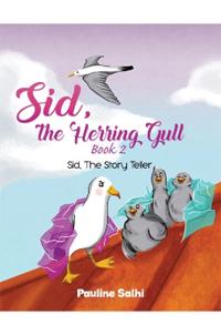 Sid, the Herring Gull - Book 2