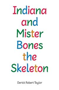 Indiana and Mister Bones the Skeleton