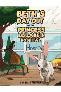 Beth's Day Out at the Princess Elizabeth Hospital