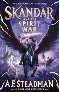 Skandar and the Spirit War: Volume 5