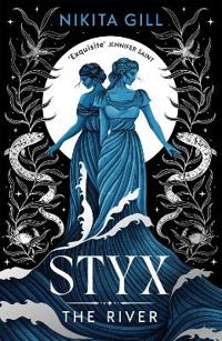 Styx: The River: Volume 2