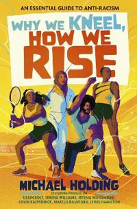Why We Kneel, How We Rise: Children's Edition