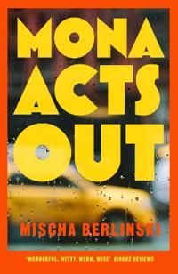 Kirjan kansi "Mona Acts Out"