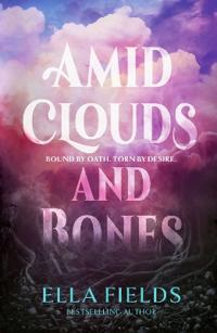 Bokomslag för Amid Clouds and Bones