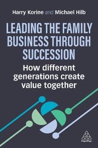 Bokomslag för "Leading the Family Business through Succession"