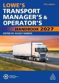 Lowe’s Transport Manager’s and Operator’s Handbook 2027