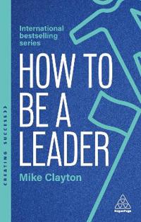 How to Be a Leader