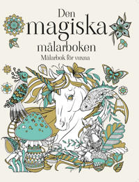 Målarbok för vuxna - Den magiska målarboken