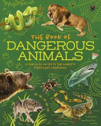 The Book of Dangerous Animals