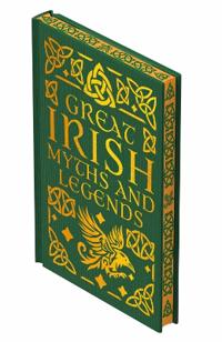 Great Irish Myths & Legends