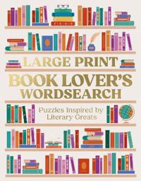 Large Print Book Lover's Wordsearch
