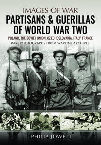 Partisans & Guerrillas of World War Two