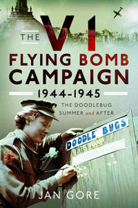 Bokomslag för "The V1 Flying Bomb Campaign 1944-1945"