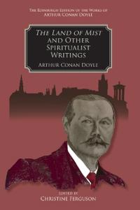 The Land of Mist and Other Spiritualist Writings