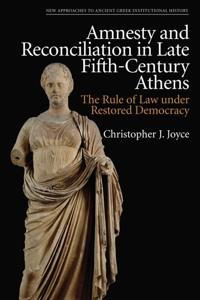 Bokomslag för "Amnesty and Reconciliation in Late Fifth-Century Athens"
