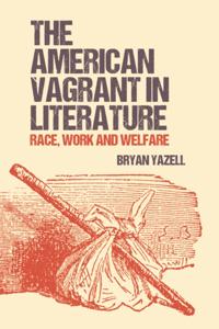 American Vagrant in Literature