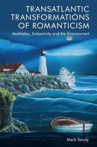 Bokomslag for "Transatlantic Transformations of Romanticism"