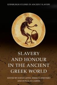 Bokomslag för "Slavery and Honour in the Ancient Greek World"