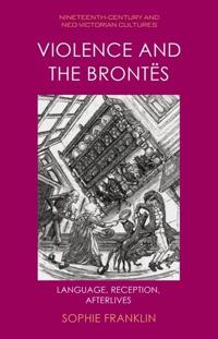 Violence and the Brontës