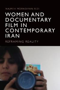 Bokomslag för "Women and Documentary Film in Contemporary Iran"