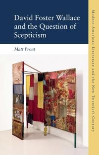 Kirjan kansi "David Foster Wallace and the Question of Scepticism"
