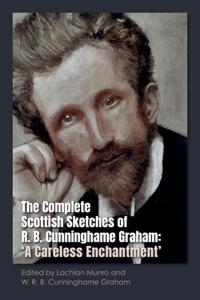 Kirjan kansi "The Complete Scottish Sketches of R.B. Cunninghame Graham"