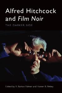 Alfred Hitchcock and Film Noir