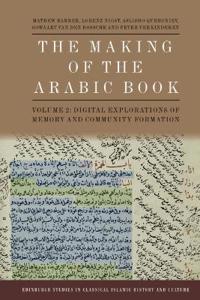 The Making of the Arabic Book, Volume 2