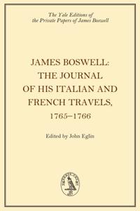 James Boswell, The Journal of his Italian and French Travels, 1765–1766