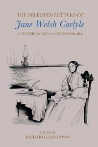 Bokomslag för "The Selected Letters of Jane Welsh Carlyle"