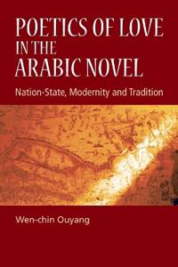 Poetics of Love in the Arabic Novel
