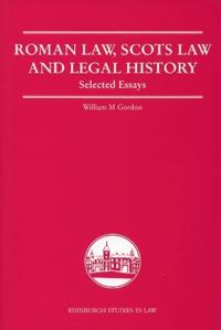 Roman Law, Scots Law and Legal History