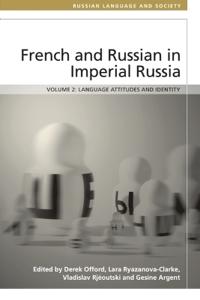 Bokomslag för "French and Russian in Imperial Russia"