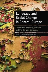 Bokomslag för "Language and Social Change in Central Europe"