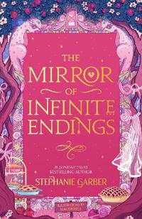 Kirjan kansi The Mirror of Infinite Endings