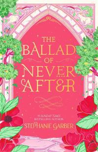 The Ballad of Never After