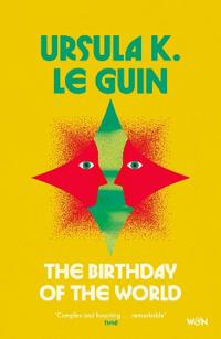 The Birthday of the World and Other Stories