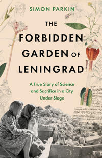 Bokomslag för "The Forbidden Garden of Leningrad"