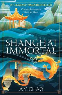Kirjan kansi "Shanghai Immortal"