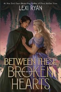 Kirjan kansi "Between These Broken Hearts"