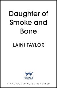 Daughter of Smoke and Bone