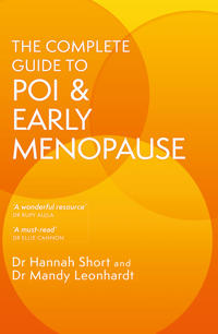 The Complete Guide to POI and Early Menopause