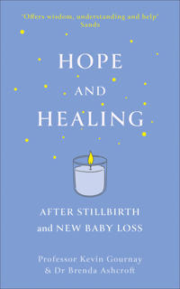 Hope and Healing After Stillbirth And New Baby Loss