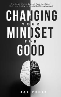 Changing Your Mindset for Good