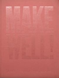 Make Well!