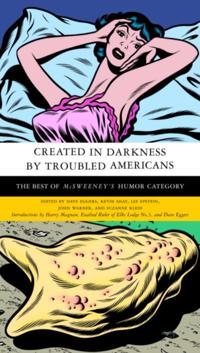 Created in Darkness by Troubled Americans